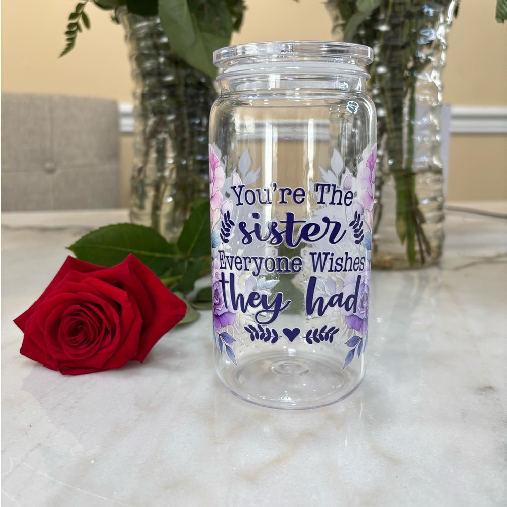 Handmade The sister everyone wishes they had plastic drinking tumbler